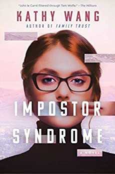 Kathy Wang: Impostor Syndrome (2021, CUSTOM HOUSE, Custom House)