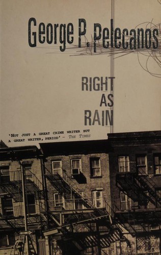 George P. Pelecanos: Right as Rain (Paperback, 2001, Orion)
