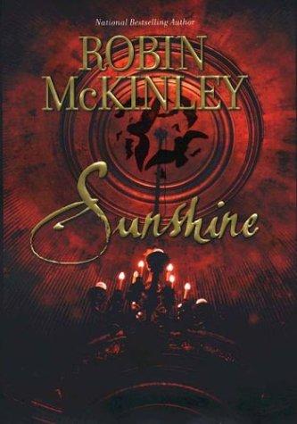 Robin McKinley: Sunshine (2003, Berkley Books)