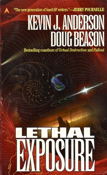 Kevin J. Anderson, Doug Beason: Lethal Exposure (Paperback, 1998, Ace Books)