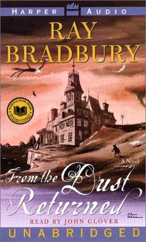 Ray Bradbury: From The Dust Returned (AudiobookFormat, HarperAudio)