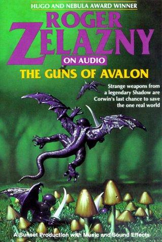 Roger Zelazny: Guns of Avalon, Amber Series (AudiobookFormat, Sunset Productions)