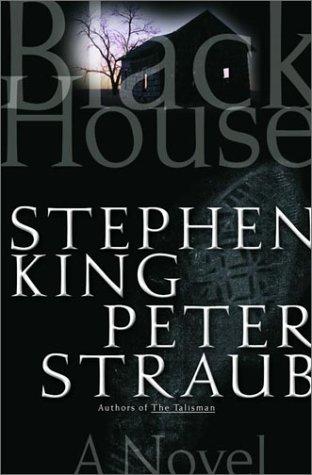 Stephen King: Black House (EBook, 2001, Random House Publishing Group)