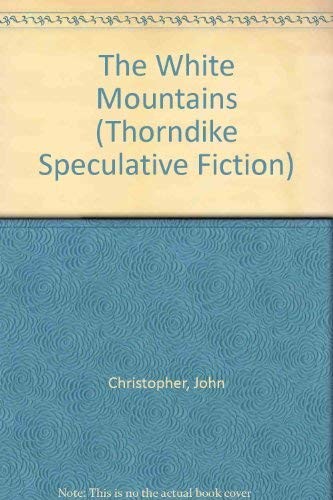 John Christopher: The White Mountains (Hardcover, 2000, G K Hall & Co)