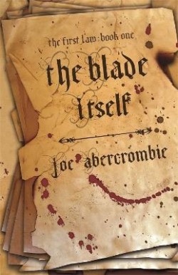 Joe Abercrombie: The blade itself (Hardcover, 2022, Orion)