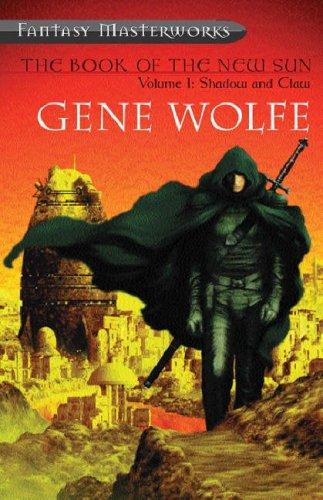 Gene Wolfe: The Book of the New Sun Volume 1: Shadow and Claw (Paperback, 2000, Gollancz)