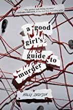 Holly Jackson: A Good Girl's Guide to Murder (2019, Delacorte Press)