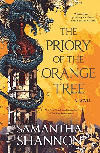 Samantha Shannon: The Priory of the Orange Tree (Hardcover, 2019, Bloomsbury Publishing)
