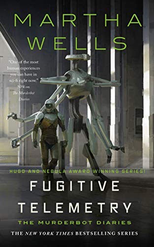 Martha Wells: Fugitive Telemetry (EBook, 2021, Tom Doherty Associates)