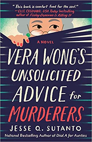 Jesse Q. Sutanto: Vera Wong's Unsolicited Advice for Murderers (2023, Penguin Publishing Group)