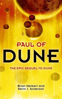 Kevin J. Anderson, Brian Herbert: Paul of Dune (2009, Hodder & Stoughton)