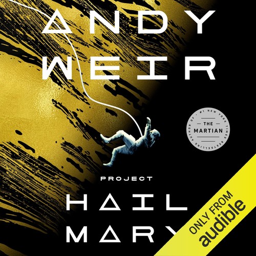 Andy Weir: Project Hail Mary (AudiobookFormat, 2021, Audible Studios)