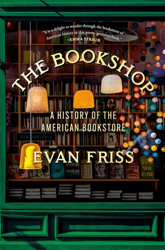 Evan Friss: The Bookshop (Hardcover, 2024, Penguin Publishing Group)