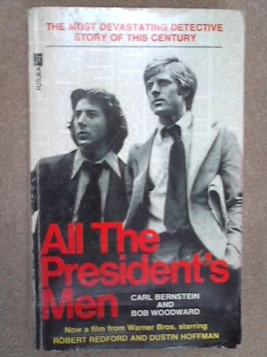 Carl Bernstein: All the president's men (1975, Warner Books, Grand Central Pub)