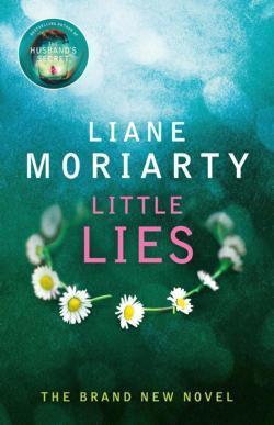 Liane Moriarty: Little Lies