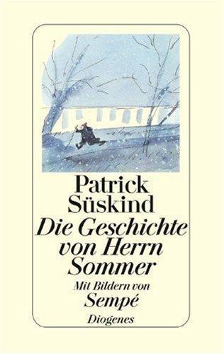 Patrick Süskind: Die Geschichte von Herrn Sommer (German language, 1991)