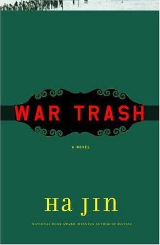 Ha Jin, Ha Jin: War Trash (2004)