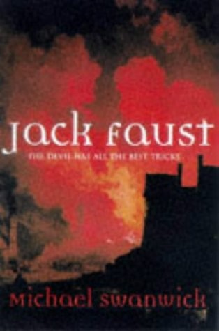 Michael Swanwick: Jack Faust (Hardcover, Millennium (an Imprint of The Orion Publishing Group Ltd ))