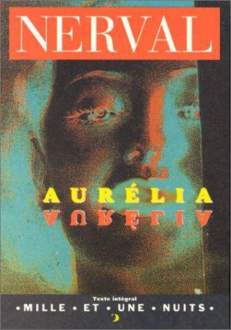Gérard de Nerval: Aurélia (French language, 1997)