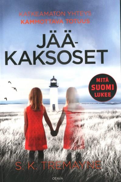 S. K. Tremayne: Jääkaksoset (Hardcover, Finnish language, 2017, Kustannusosakeyhtiö Otava)