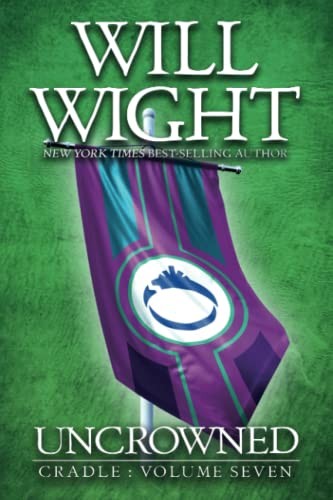 Will Wight: Uncrowned (Paperback, 2023, Hidden Gnome Publishing)