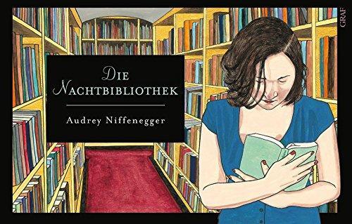 Audrey Niffenegger: Die Nachtbibliothek (German language, Graf Verlag)