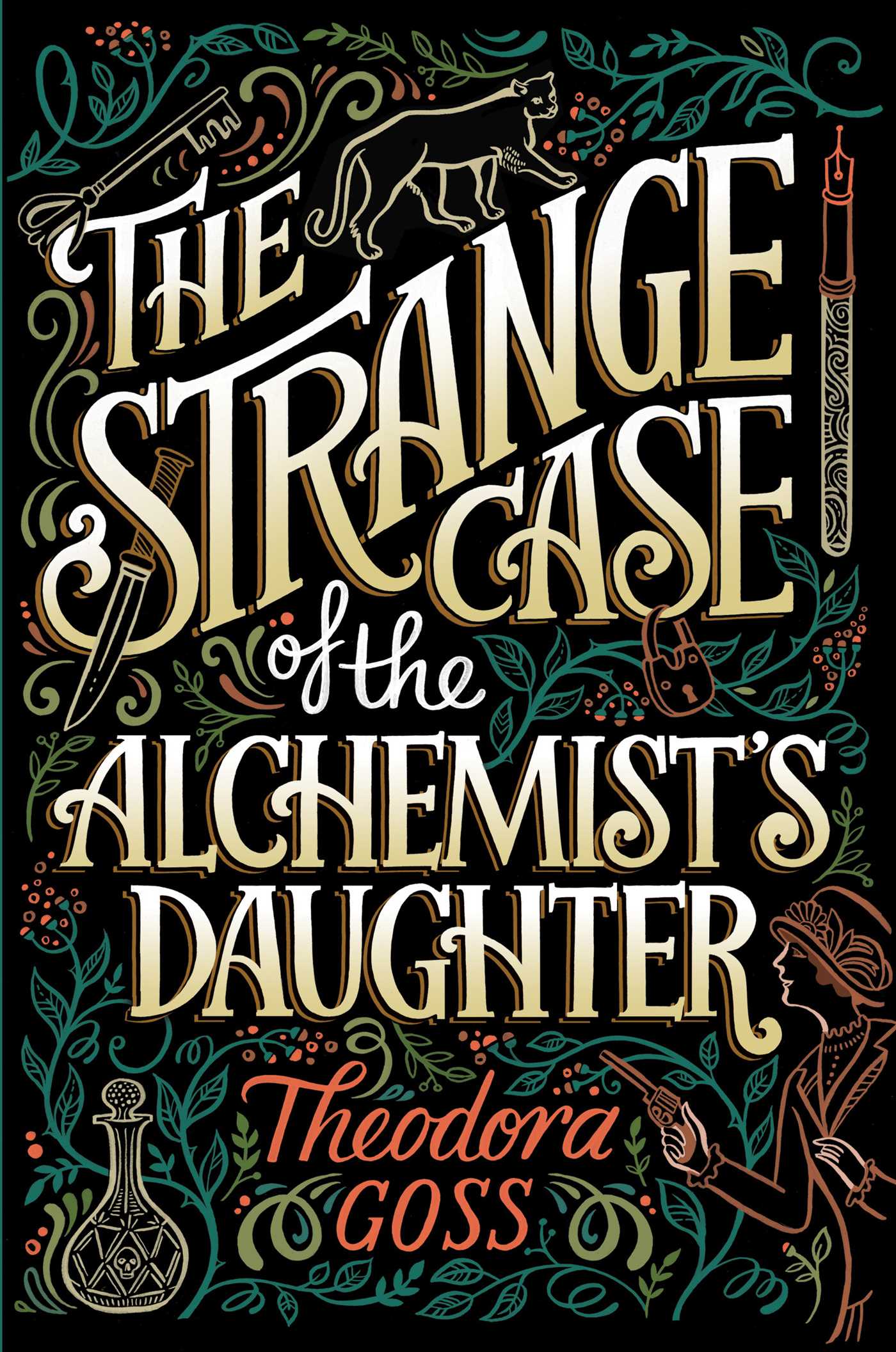 Theodora Goss: The Strange Case of the Alchemist's Daughter (Hardcover, 2017, Saga Press)