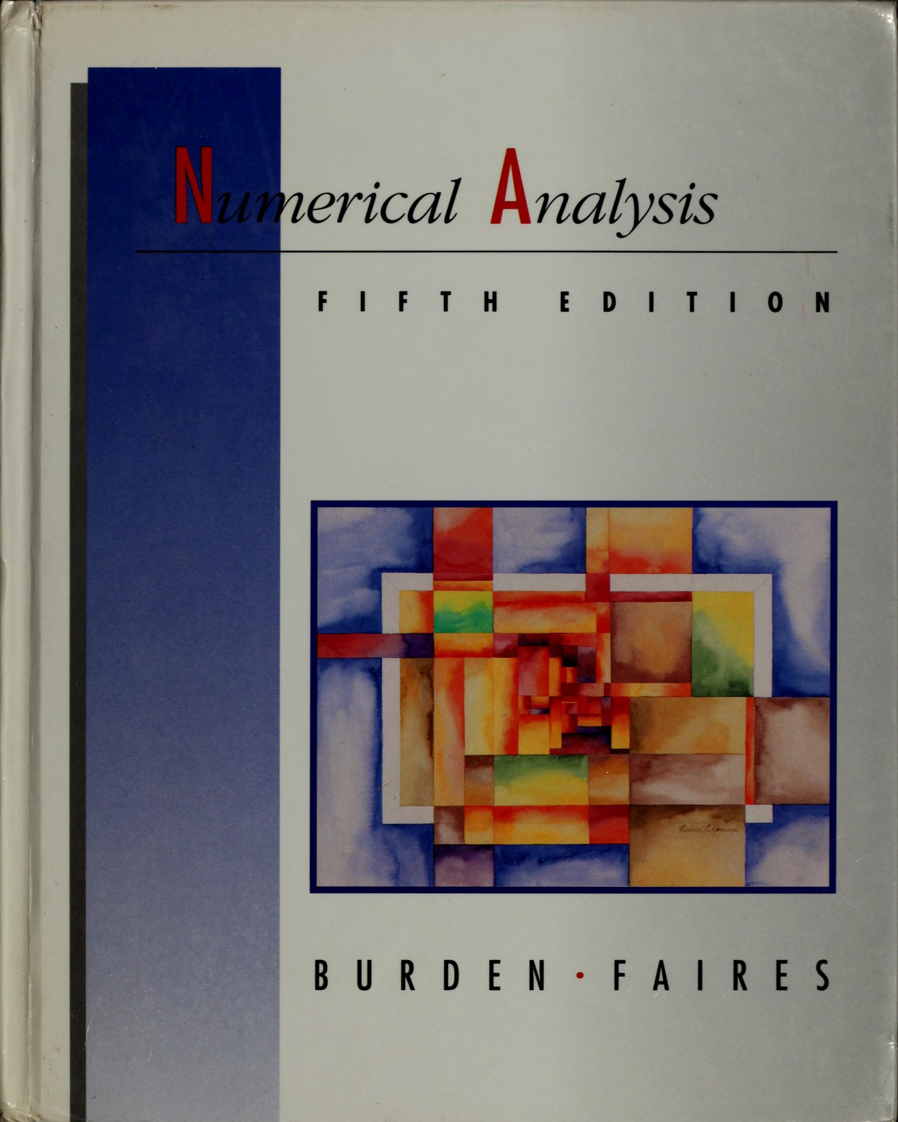 Richard L. Burden, J. Douglas Faires: Numerical Analysis (Hardcover, 1993, Wadsworth Publishing Company)