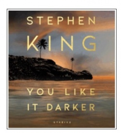 Stephen King: You like it darker (AudiobookFormat, 2024, Simon & Schuster)