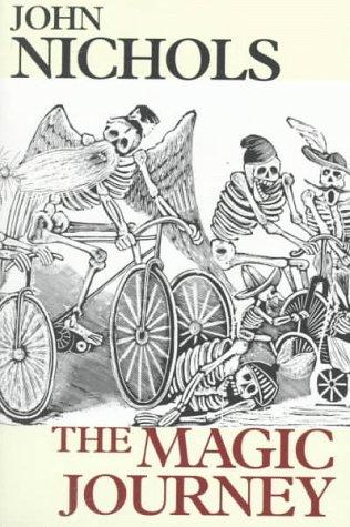 John Nichols: The magic journey (1996, Ballantine Books)