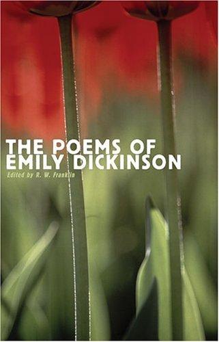 Emily Dickinson: The poems of Emily Dickinson (1999, Belknap Press)