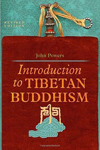 John Powers: Introduction to Tibetan Buddhism (2007)