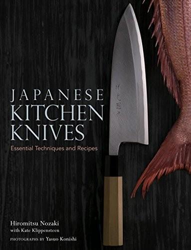 Hiromitsu Nozaki: Japanese kitchen knives (2009, Kodansha)