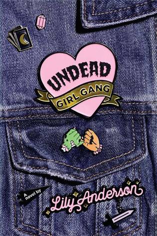 Lily Anderson: Undead girl gang (2018, Razorbill)