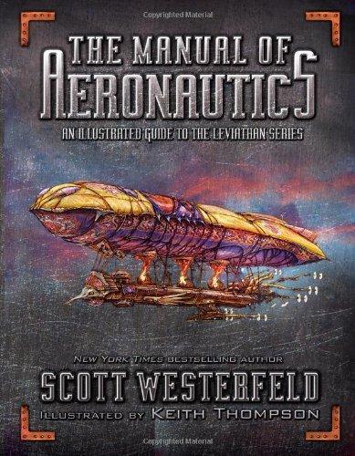 Scott Westerfeld: The manual of aeronautics (2012)