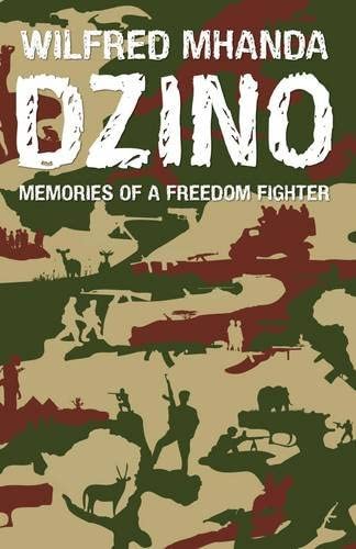 Wilfred Mhanda: Dzino (2011, Weaver Press)