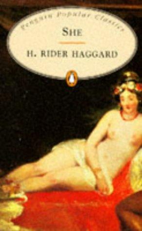 Henry Rider Haggard: She (1994, Penguin Books Ltd)