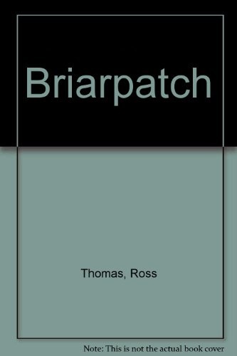 Ross Thomas: Briarpatch (1985, Hamilton)