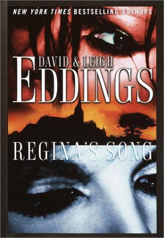 David Eddings: Regina's song (2002, Ballantine Books)