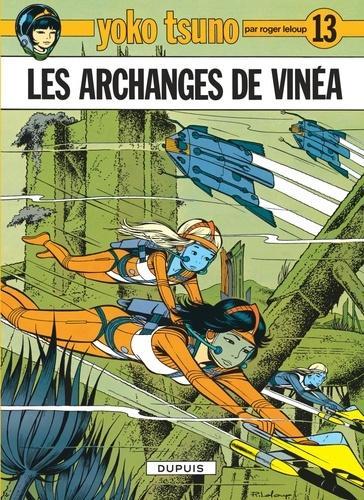 Roger Leloup: Les Archanges de Vinéa (Hardcover, French language, 1983, Dupuis)