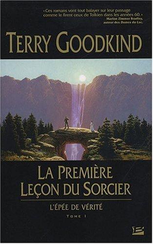 Terry Goodkind: La première leçon du sorcier (French language)