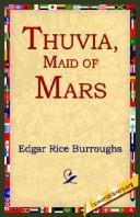 Edgar Rice Burroughs: Thuvia, Maid of Mars (Paperback, 2004, 1st World Library)
