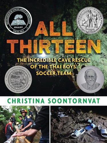 Christina Soontornvat: All Thirteen (Hardcover, Candlewick, Candlewick Press (MA))