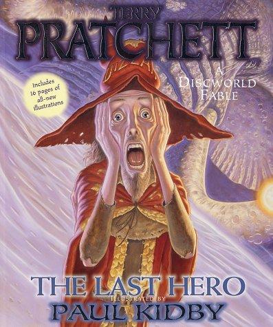Terry Pratchett, Paul Kidby: The Last Hero (Paperback, 2002, Eos)