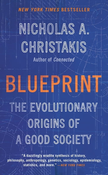 Nicholas A. Christakis: Blueprint (Hardcover, 2019, Little, Brown Spark)