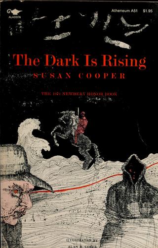 Susan Cooper: The dark is rising. (1973, Atheneum)