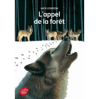 Jack London, Roger Dressler: L'appel de la forêt (French language)