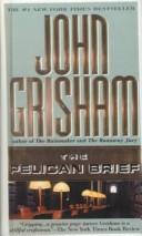 John Grisham: The Pelican Brief (Hardcover, 1999, Tandem Library)