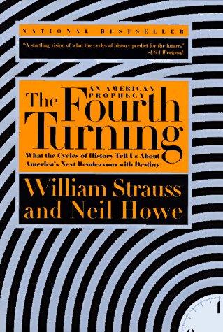 William Strauss, Neil Howe: The Fourth Turning (1997, Broadway)