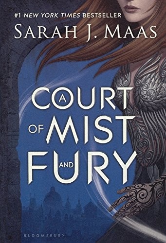 Sarah J. Maas: A Court Of Mist And Fury (Hardcover, Turtleback Books)